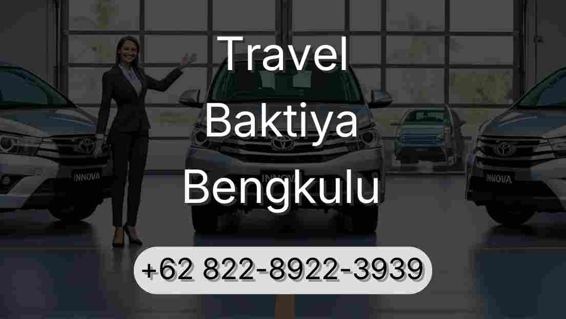 Travel Baktiya Bengkulu