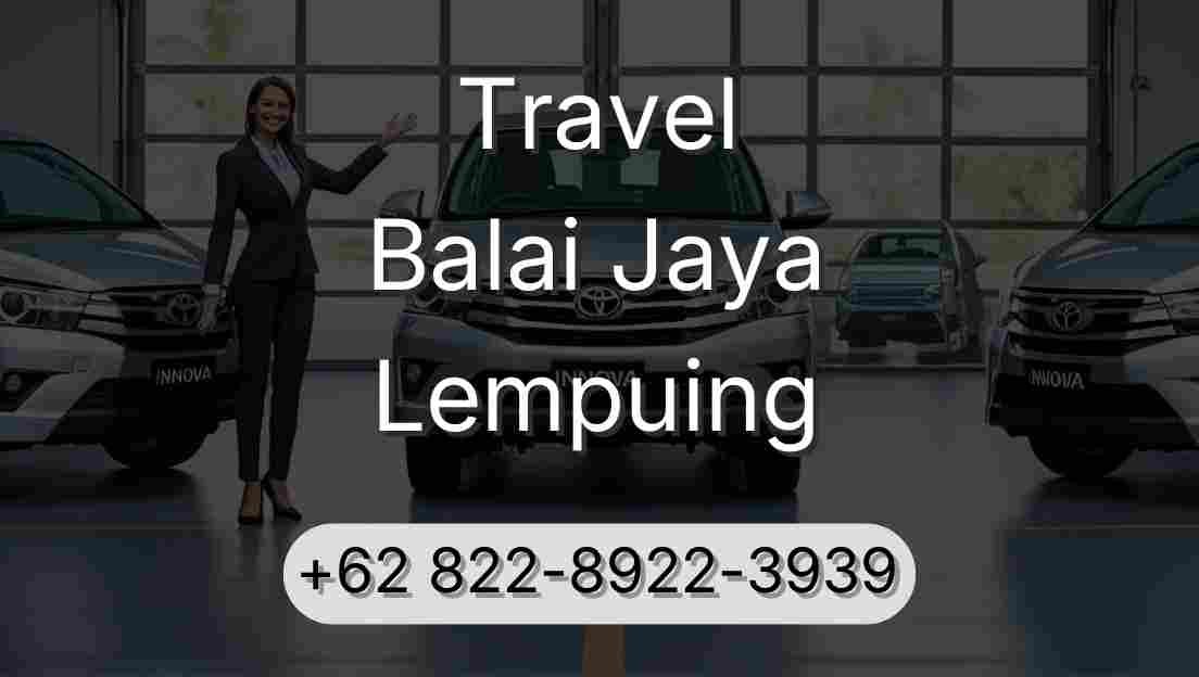 Travel Balai Jaya Lempuing