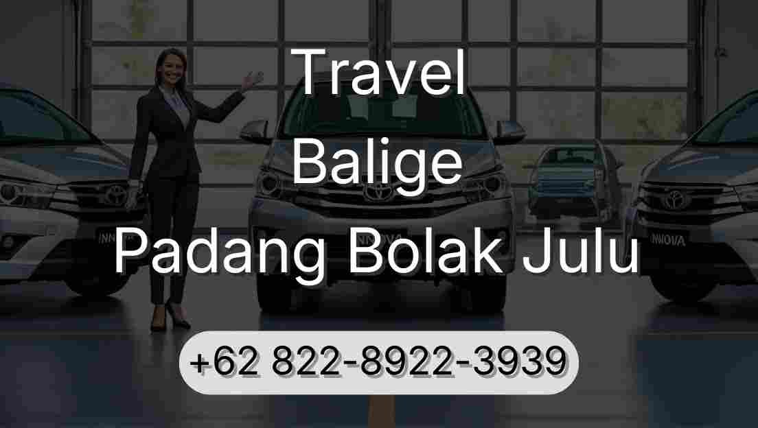 Travel Balige Padang Bolak Julu