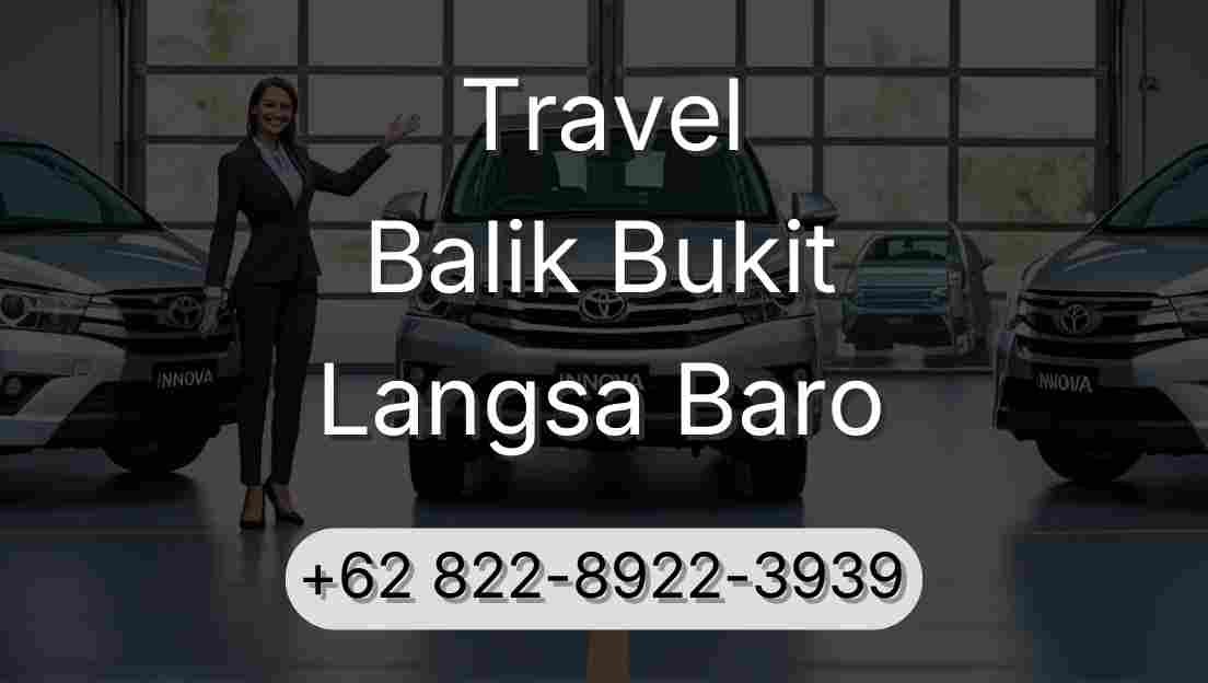 Travel Balik Bukit Langsa Baro
