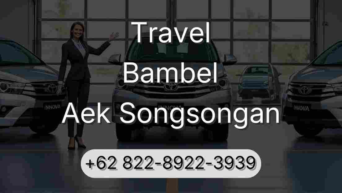 Travel Bambel Aek Songsongan