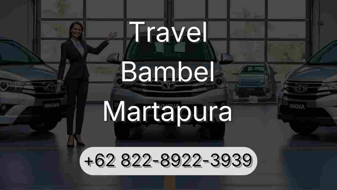 Travel Bambel Martapura