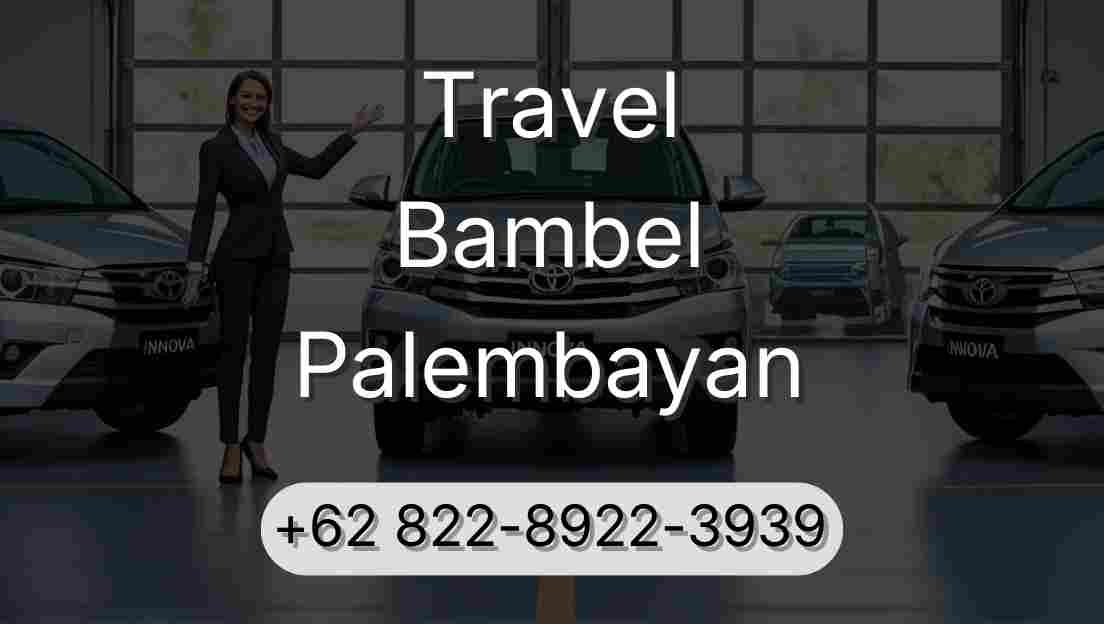Travel Bambel Palembayan