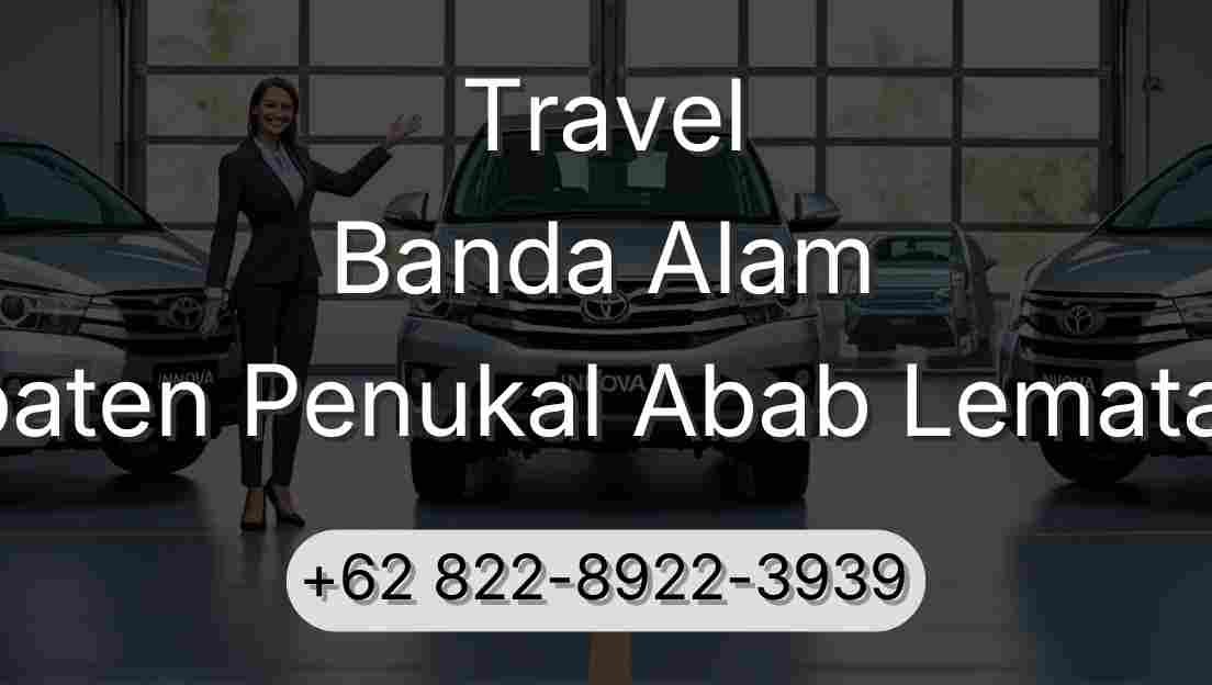Travel Banda Alam Kabupaten Penukal Abab Lematang Ilir