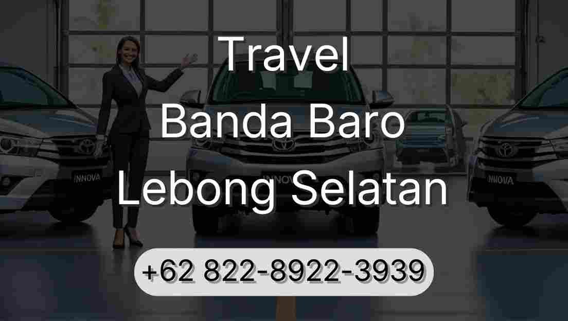 Travel Banda Baro Lebong Selatan