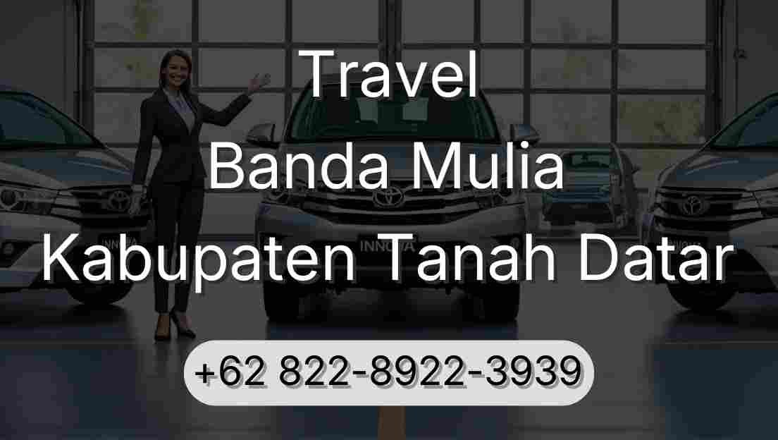 Travel Banda Mulia Kabupaten Tanah Datar