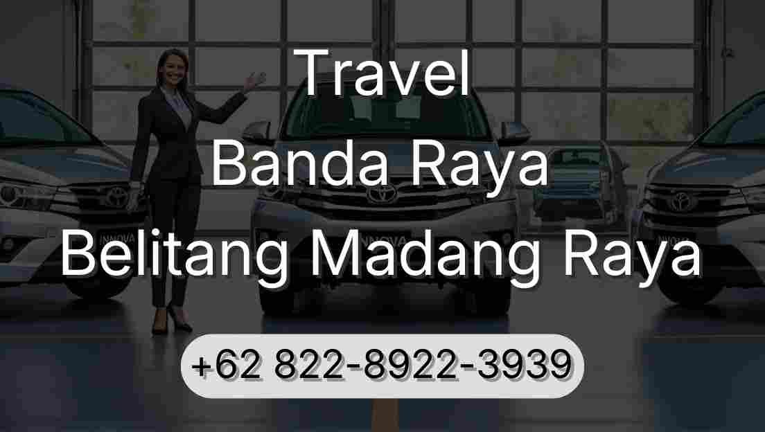 Travel Banda Raya Belitang Madang Raya