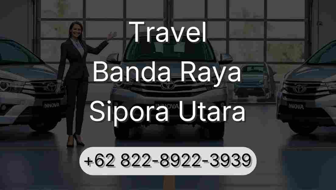 Travel Banda Raya Sipora Utara
