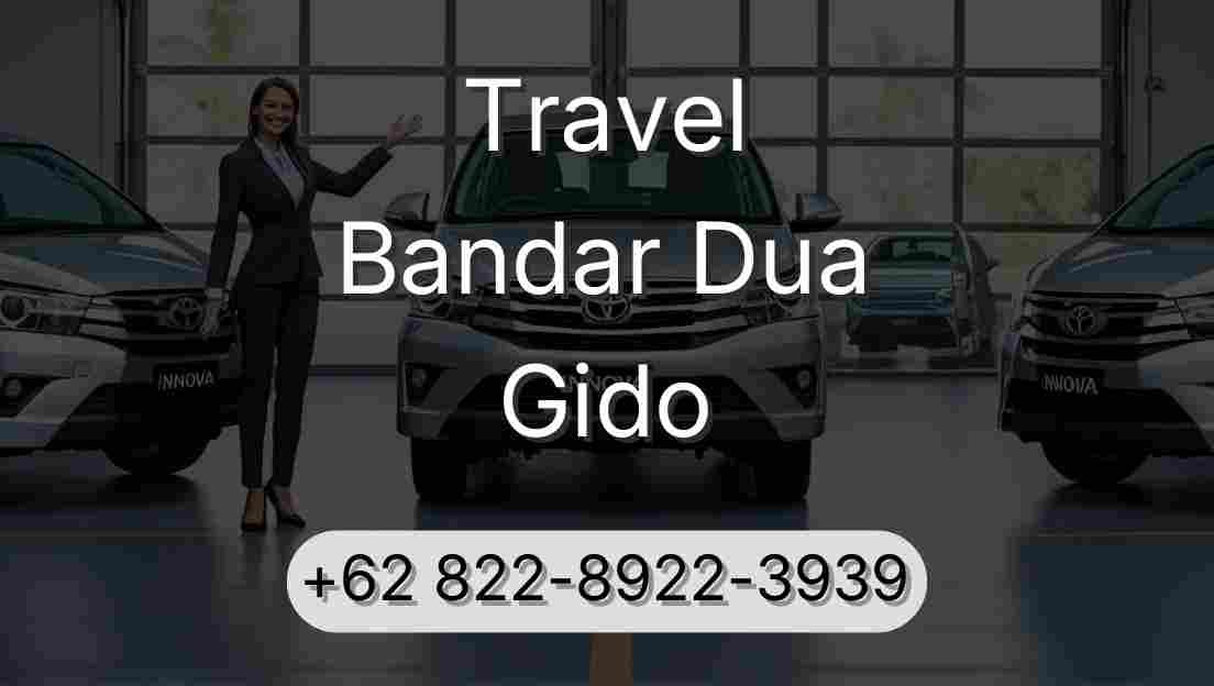 Travel Bandar Dua Gido