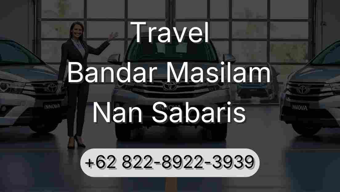 Travel Bandar Masilam Nan Sabaris
