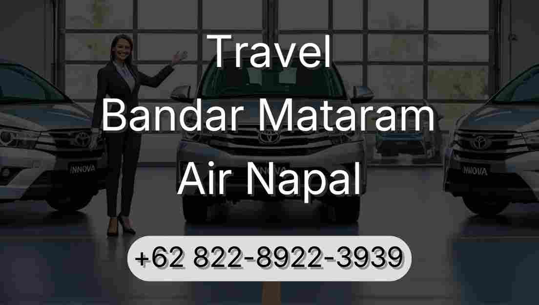 Travel Bandar Mataram Air Napal