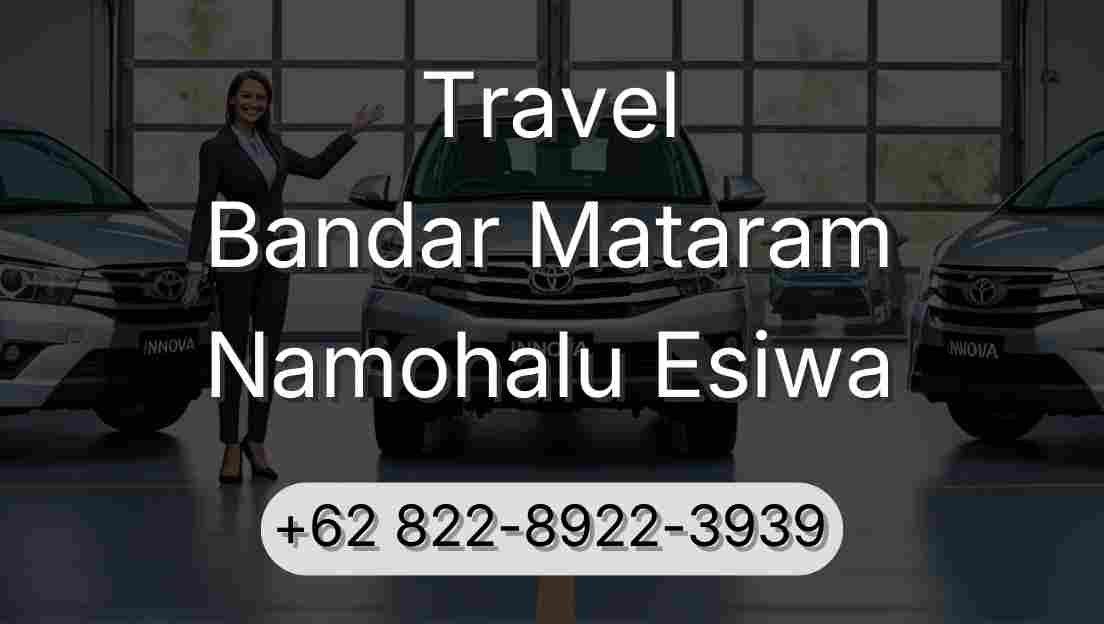 Travel Bandar Mataram Namohalu Esiwa