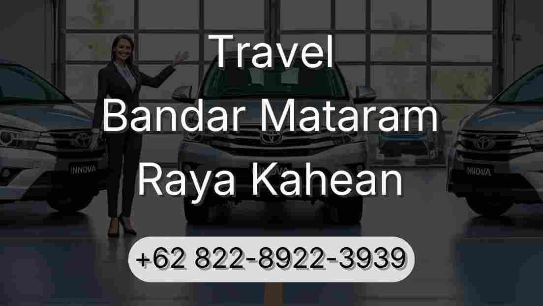 Travel Bandar Mataram Raya Kahean