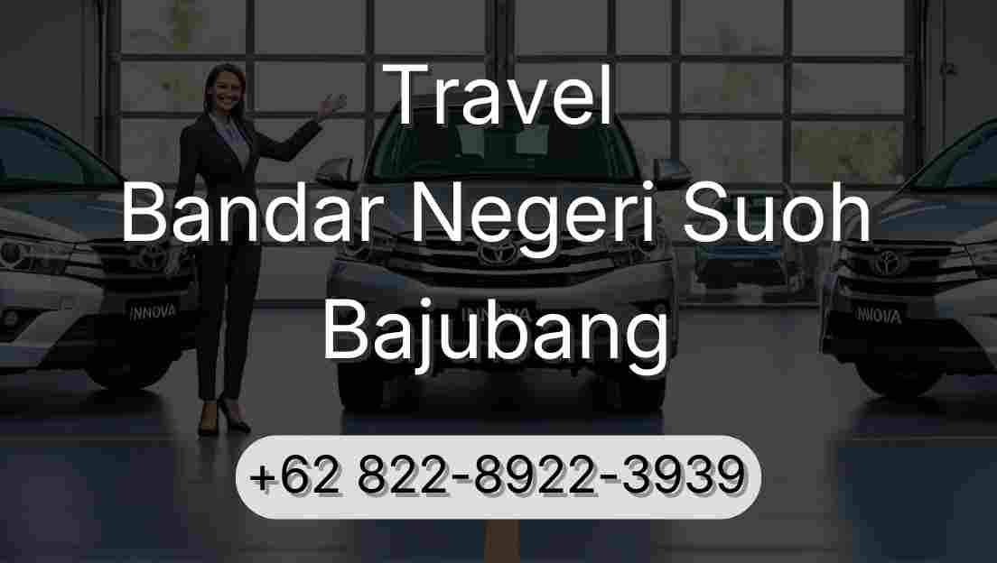 Travel Bandar Negeri Suoh Bajubang