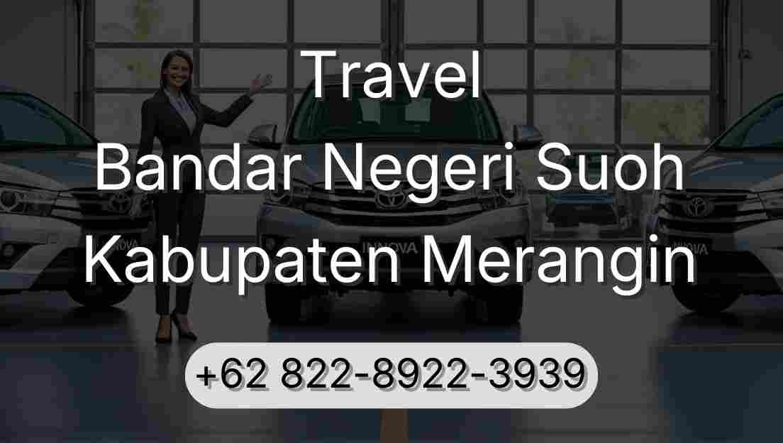 Travel Bandar Negeri Suoh Kabupaten Merangin