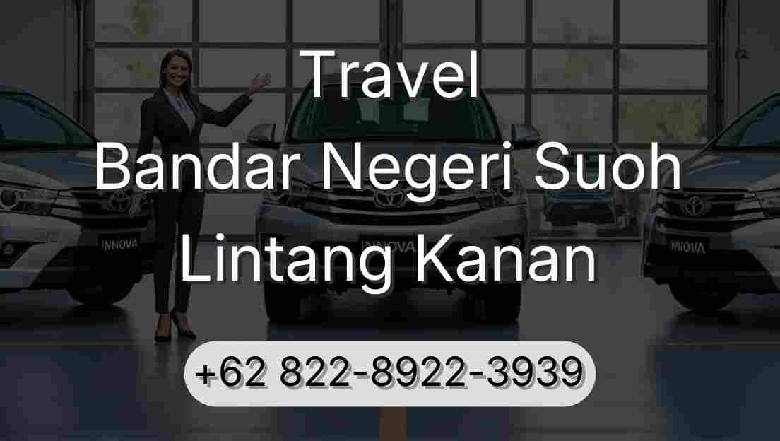 Travel Bandar Negeri Suoh Lintang Kanan