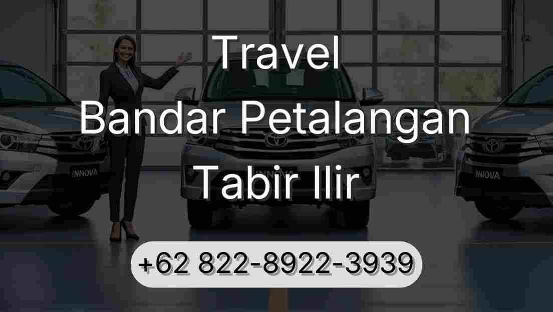 Travel Bandar Petalangan Tabir Ilir