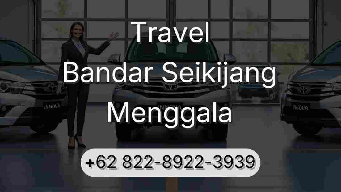 Travel Bandar Seikijang Menggala