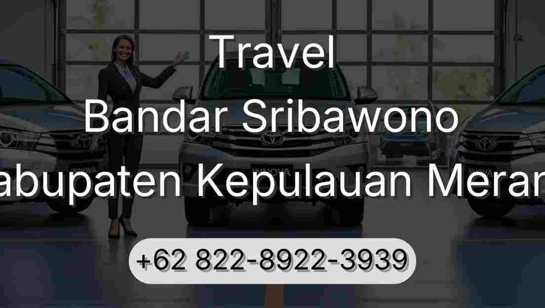Travel Bandar Sribawono Kabupaten Kepulauan Meranti
