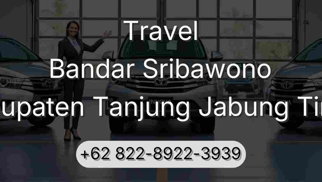 Travel Bandar Sribawono Kabupaten Tanjung Jabung Timur