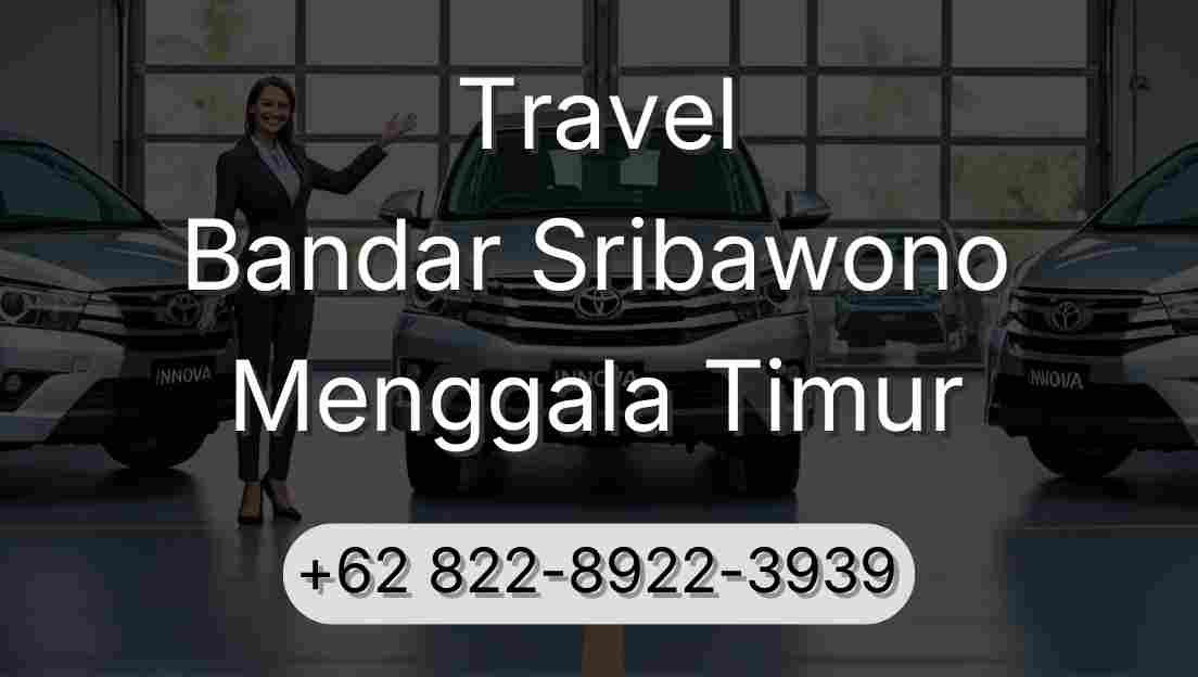 Travel Bandar Sribawono Menggala Timur