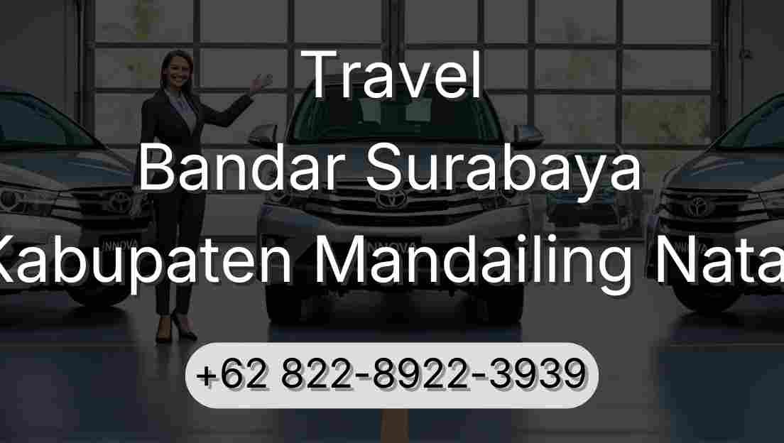 Travel Bandar Surabaya Kabupaten Mandailing Natal