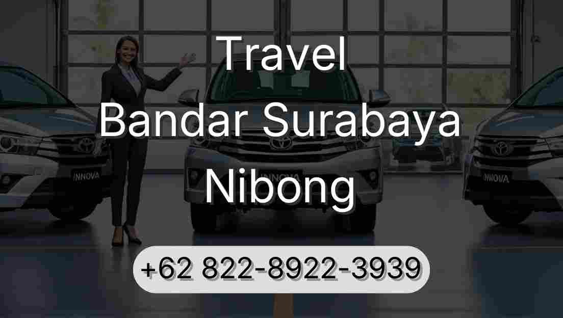 Travel Bandar Surabaya Nibong