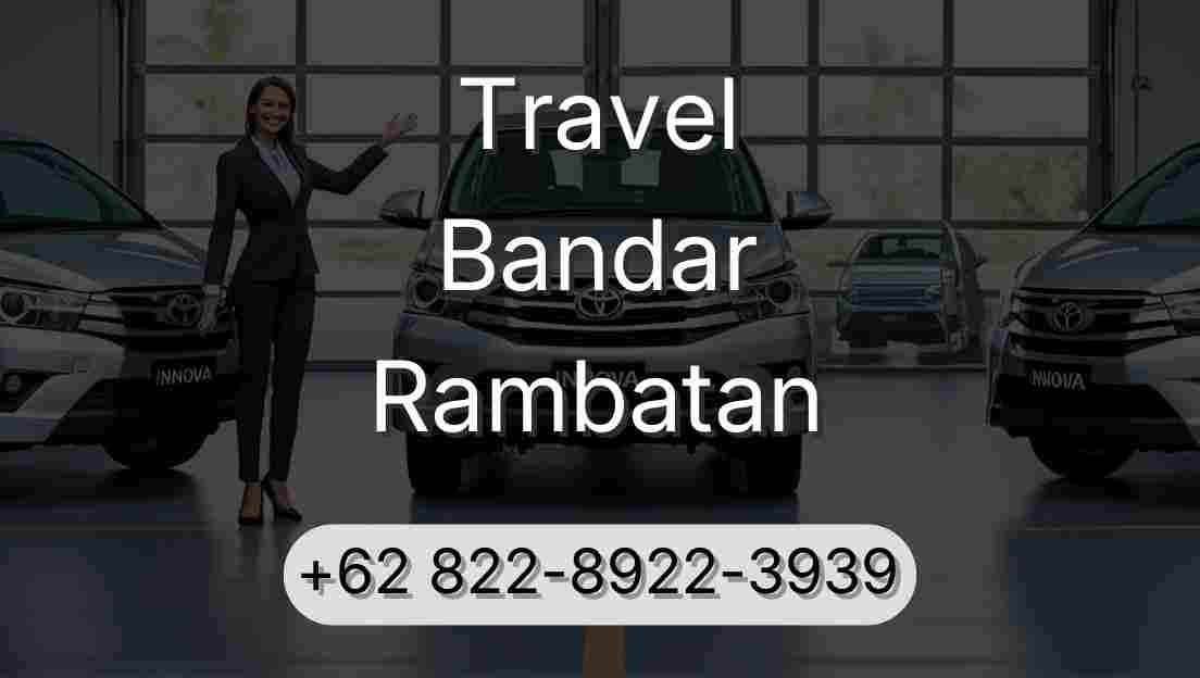 Travel Bandar Rambatan