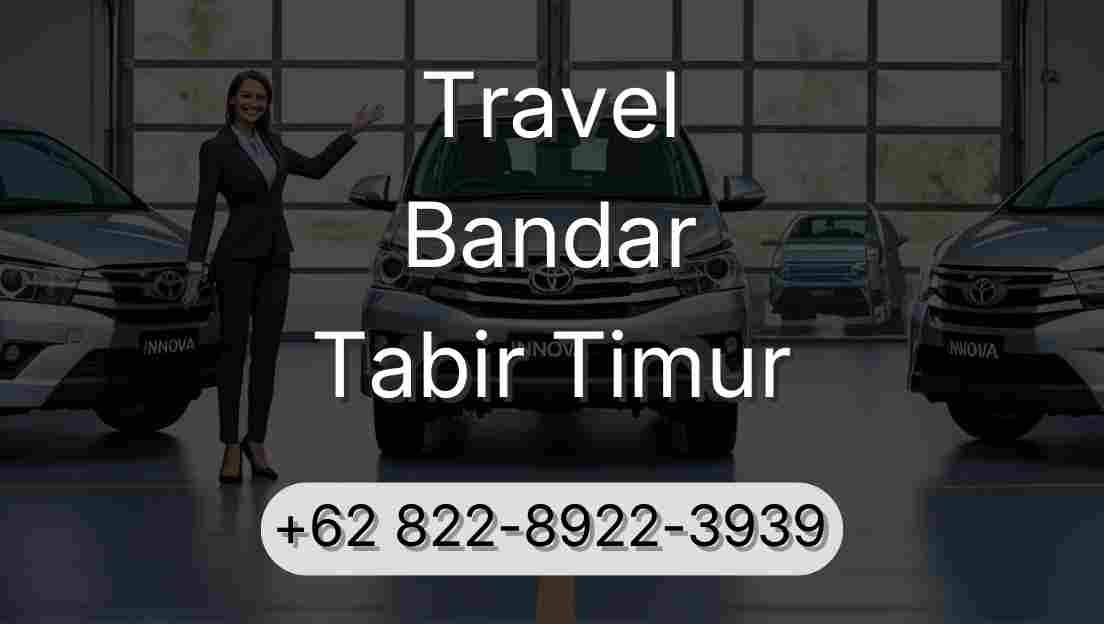 Travel Bandar Tabir Timur