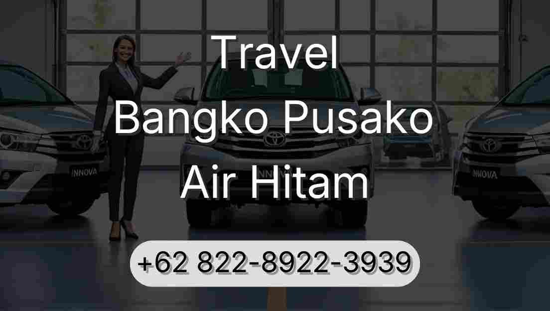 Travel Bangko Pusako Air Hitam