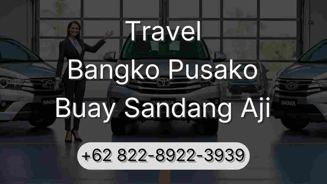 Travel Bangko Pusako Buay Sandang Aji