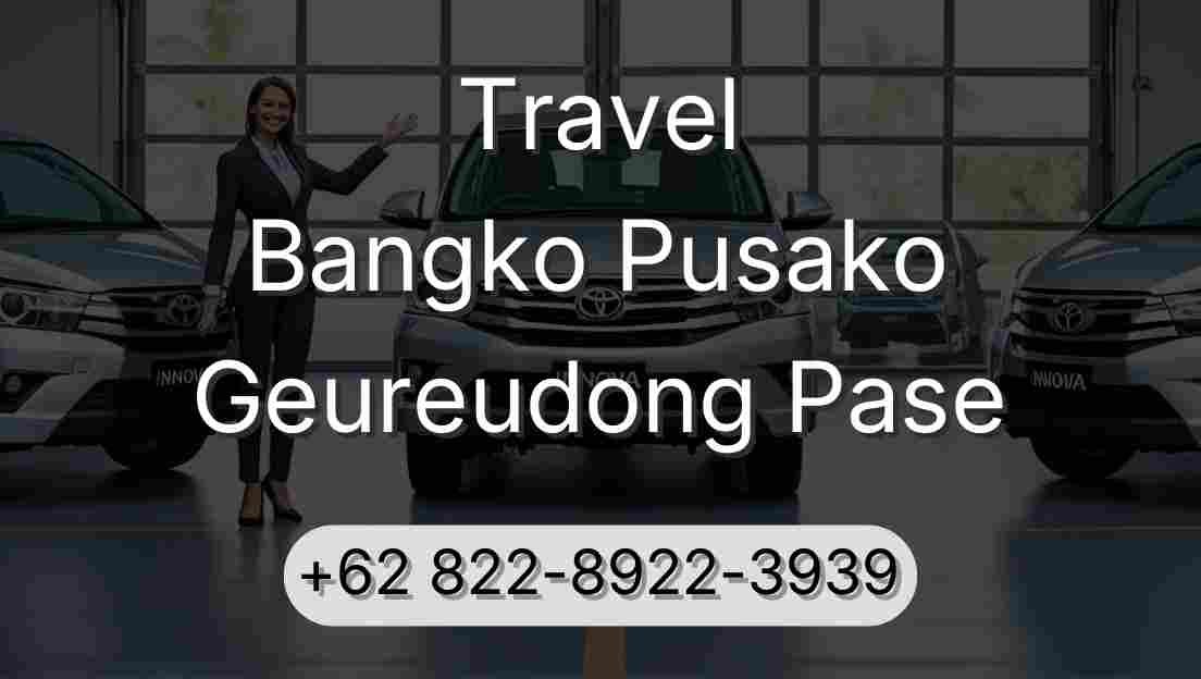 Travel Bangko Pusako Geureudong Pase