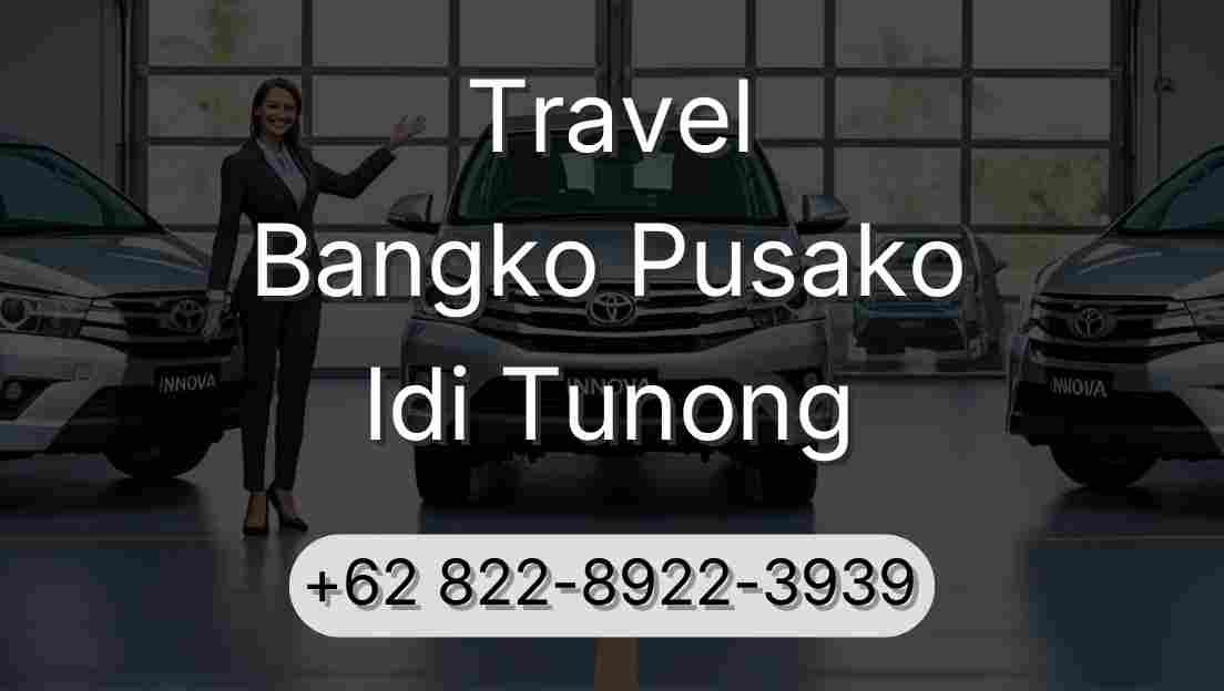 Travel Bangko Pusako Idi Tunong