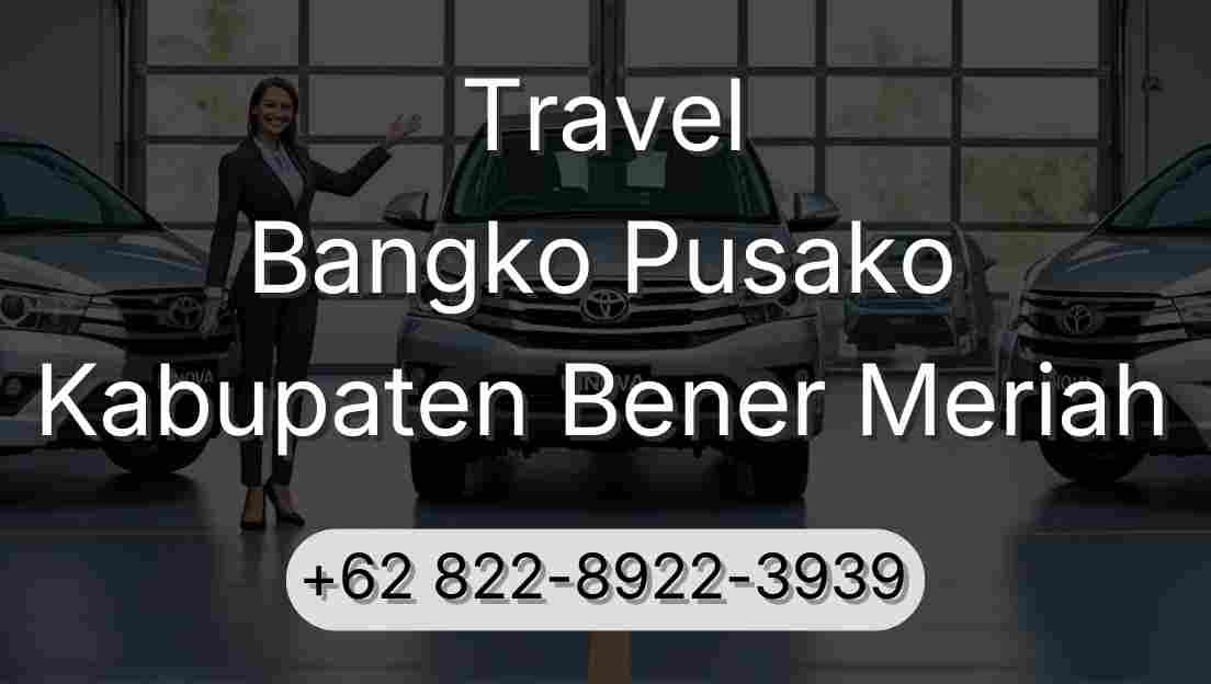 Travel Bangko Pusako Kabupaten Bener Meriah