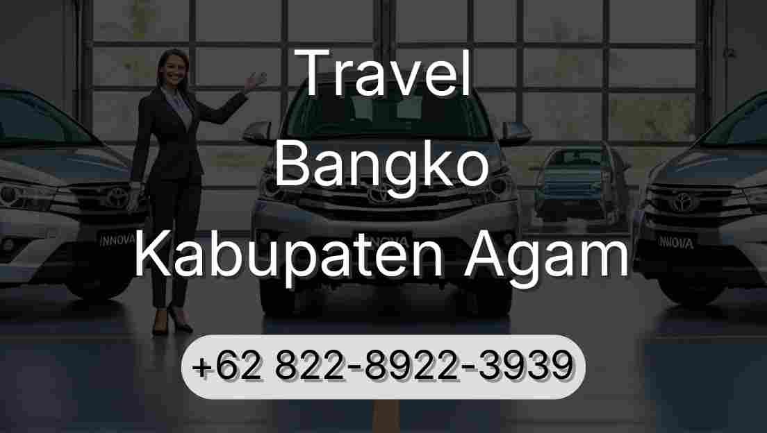 Travel Bangko Kabupaten Agam