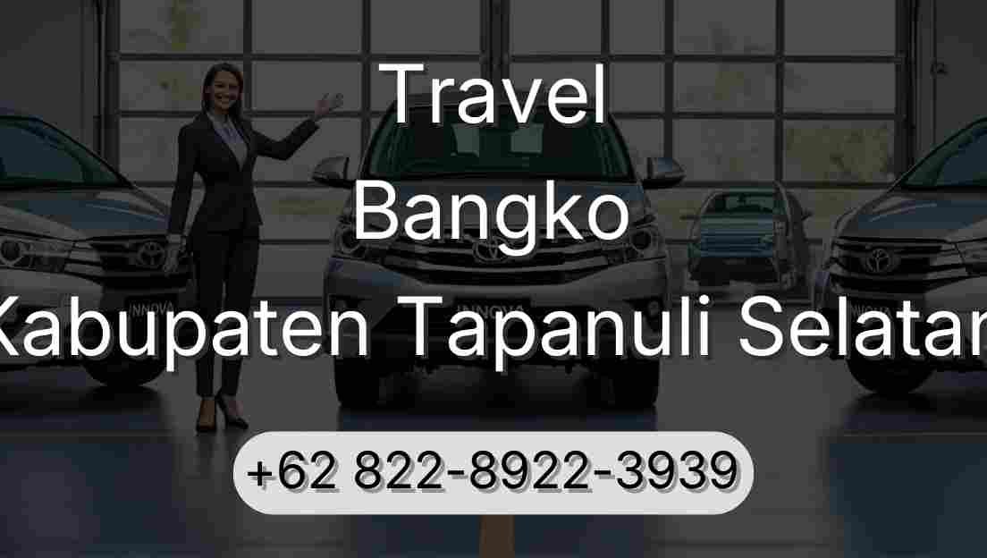 Travel Bangko Kabupaten Tapanuli Selatan