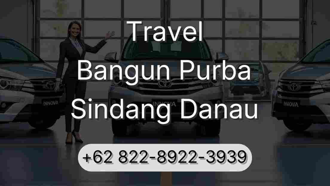 Travel Bangun Purba Sindang Danau