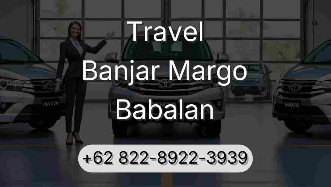 Travel Banjar Margo Babalan