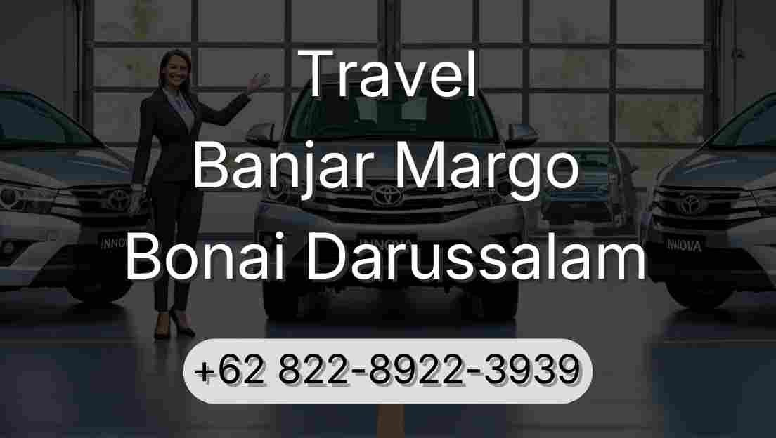 Travel Banjar Margo Bonai Darussalam