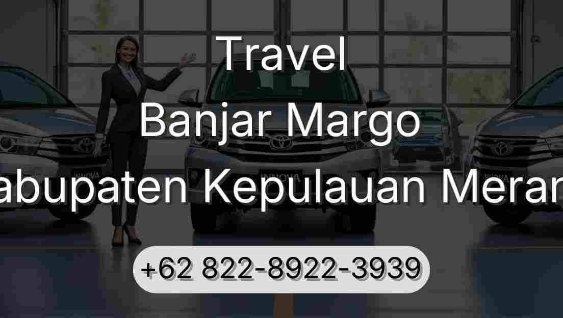 Travel Banjar Margo Kabupaten Kepulauan Meranti