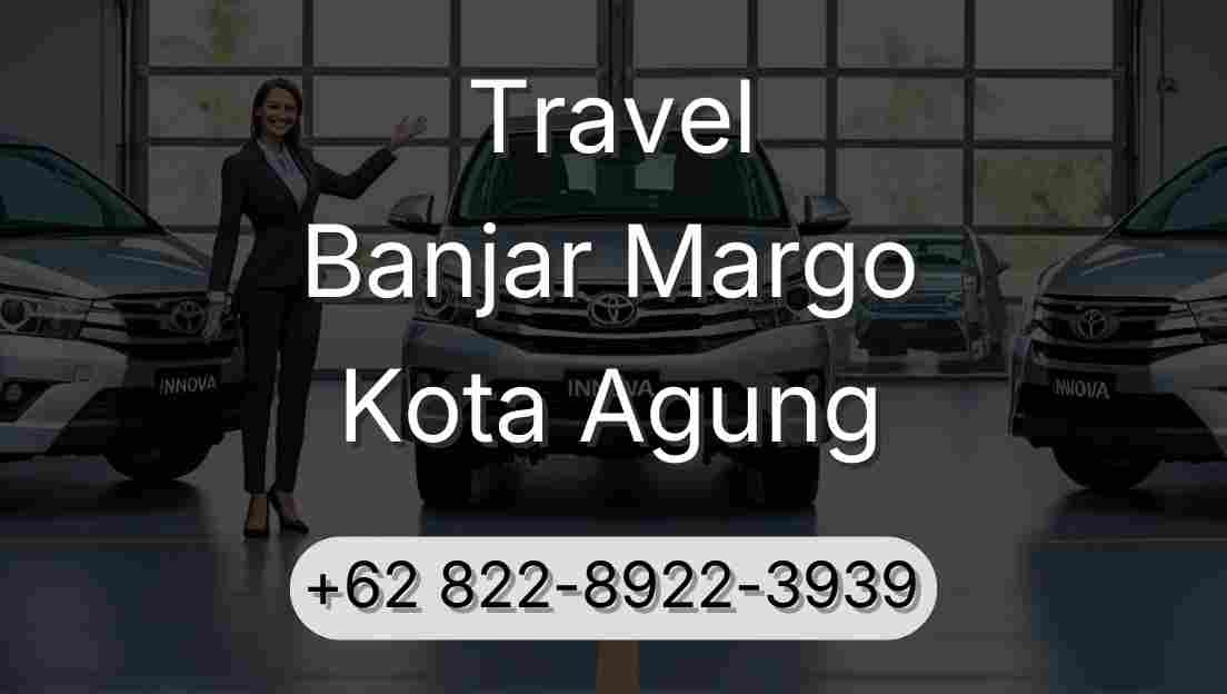 Travel Banjar Margo Kota Agung
