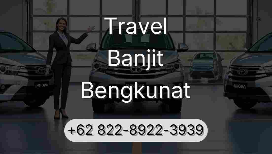 Travel Banjit Bengkunat