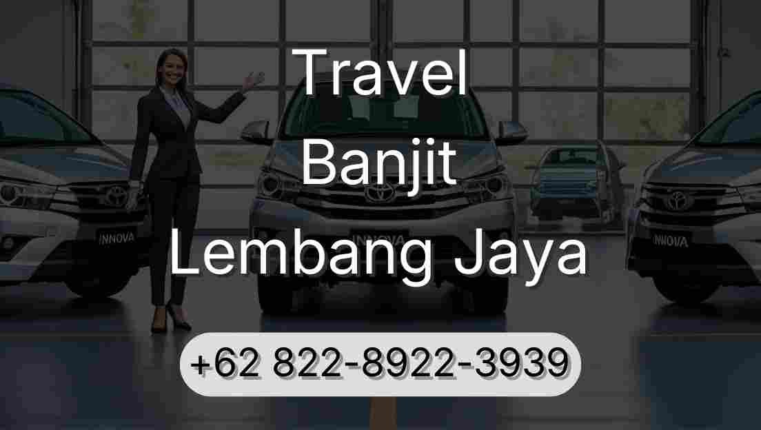 Travel Banjit Lembang Jaya