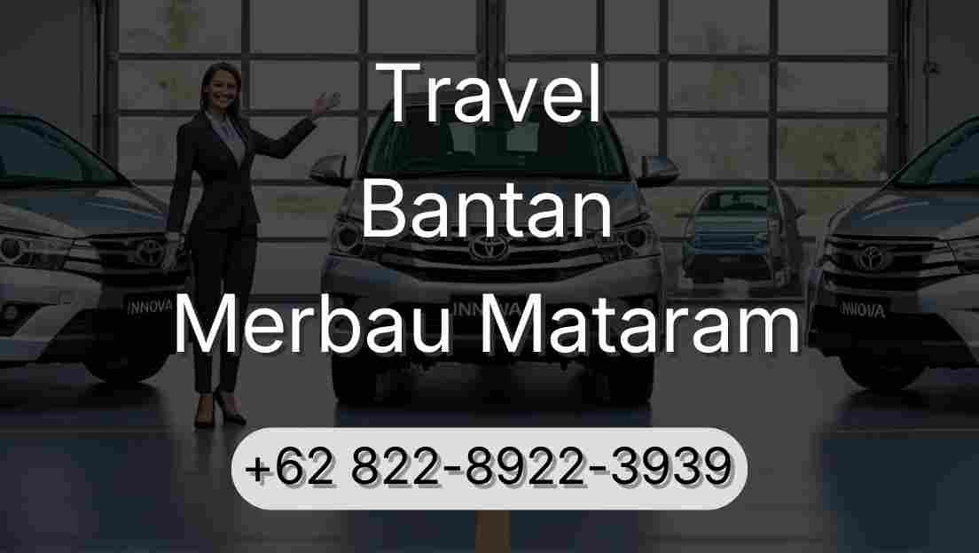 Travel Bantan Merbau Mataram