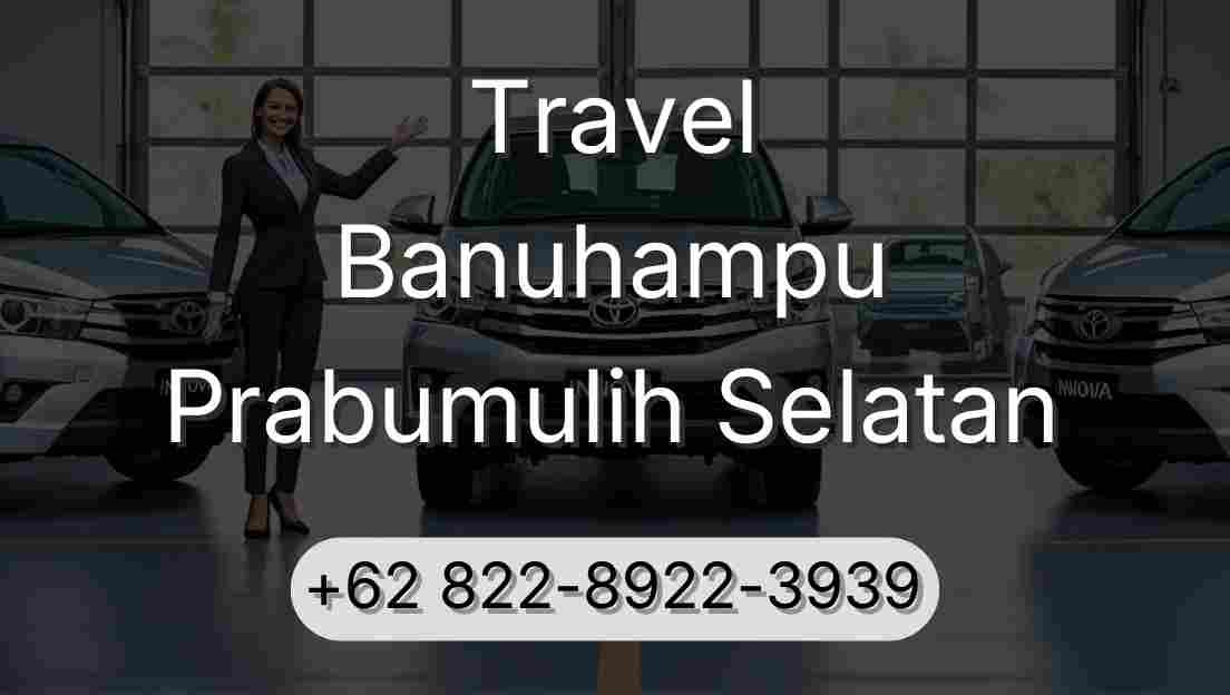 Travel Banuhampu Prabumulih Selatan