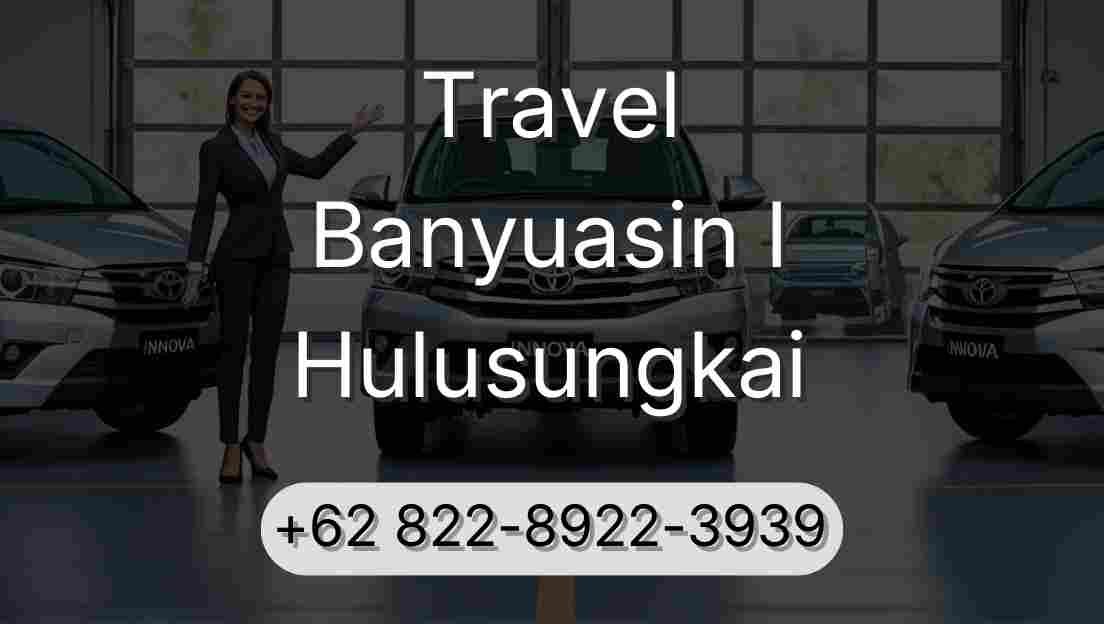 Travel Banyuasin I Hulusungkai