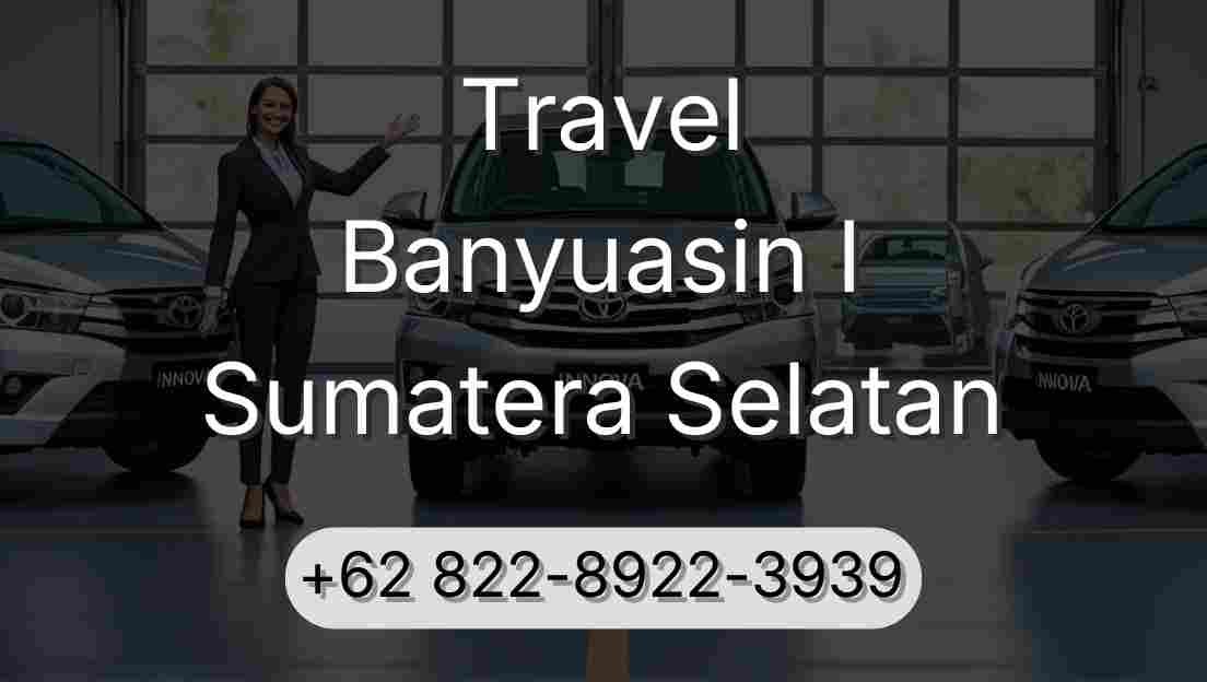 Travel Banyuasin I Sumatera Selatan