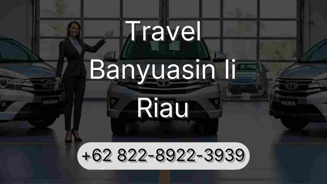 Travel Banyuasin Ii Riau