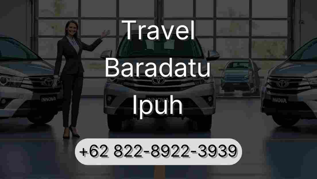 Travel Baradatu Ipuh
