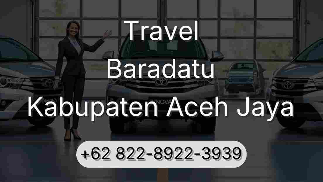 Travel Baradatu Kabupaten Aceh Jaya